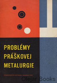 Problémy práškovej metalurgie