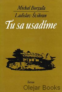 Tu sa usadíme
