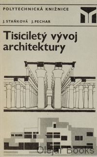 Tisíciletý vývoj architektúry