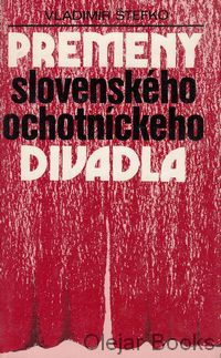 Premeny slovenského ochotníckeho divadla
