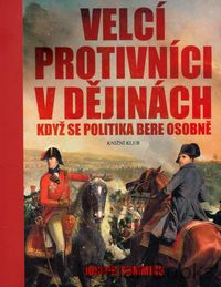 Velcí protivníci v dějinách