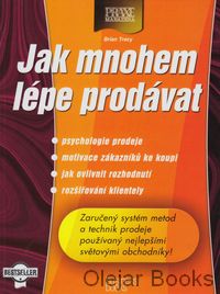 Jak mnohem lépe prodávat