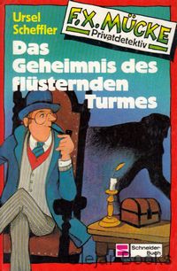 Das Geheimnis des flüsternden Turmes