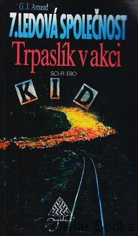 Ledová společnost 7. - Trpaslík v akci