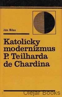 Katolícky modernizmus P. Teilharda de Chardina