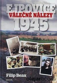Válečné nálezy - Ejpovice 1945