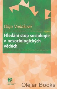 Hledání stop sociologie v nesociologických vědách 