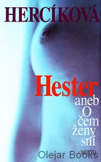 Hester aneb O čem ženy sní