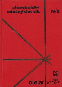 Stavebnícky náučný slovník IV/2