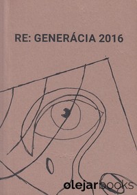 RE- generácia 2016