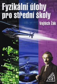Fyzikalni úlohy pro střední školy