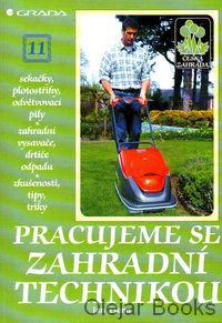 Pracujeme se zahradní technikou