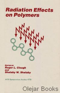 Radiation Effects on Polymers