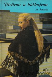 Pletieme a háčkujeme