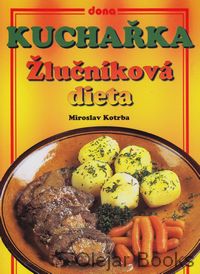 Kuchařka Žlučníková dieta