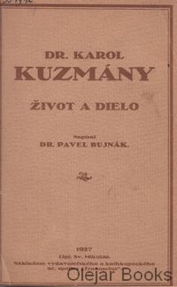 Dr. Karol Kuzmány život a dielo