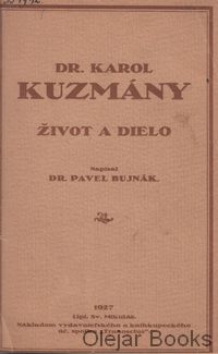 Dr. Karol Kuzmány život a dielo