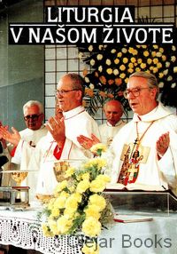 Liturgia v našom živote
