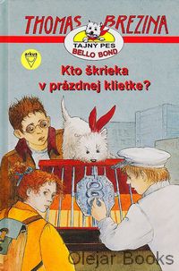 Kto škrieka v prázdnej klietke ?