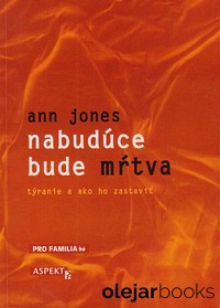 Nabudúce bude mŕtva