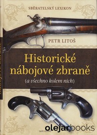 Sběratelský lexikon Historické nábojové zbraně