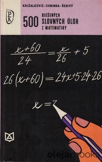 500 riešených slovných úloh z matematiky