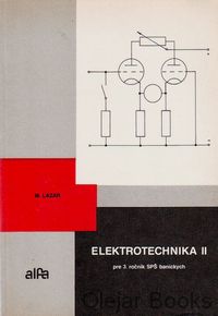 Elektrotechnika II pre 3. ročník SPŠ baníckych