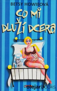 Co mi dluží dcera