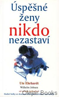 Úspěšné ženy nikdo nezastaví