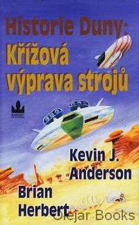 Historie Duny: Křížová výprava strojů