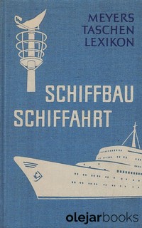 Schiffbau - Schiffahrt