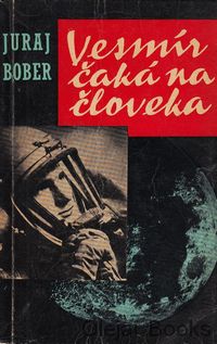 Vesmír čaká na človeka