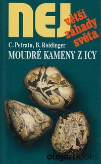 Největší záhady světa: Moudré kameny z Icy