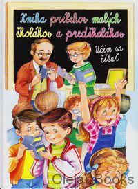 Kniha príbehov malých školákov a predškolákov