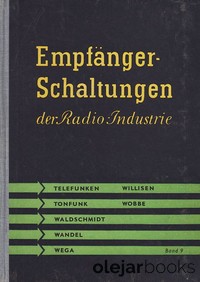 Empfängerschaltungen der Radio-Industrie  IX