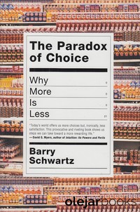 The Paradox of Choice 