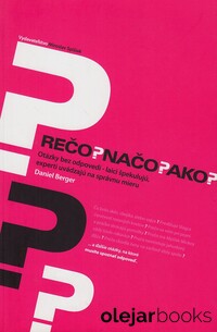 Prečo? Načo? Ako?