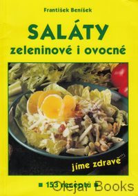 Saláty zeleninové i ovocné