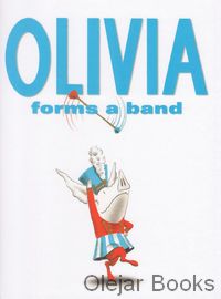 Olivia Forms a Band