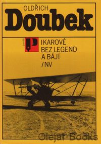Ikarové bez legend a bájí