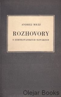 Rozhovory o juhoslovanských Slovákoch