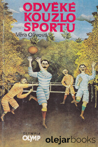 Odvěké kouzlo sportu