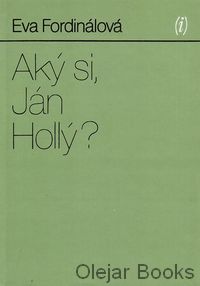 Aký si, Ján Hollý?