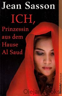 Ich, Prinzessin aus dem Hause Al Saud