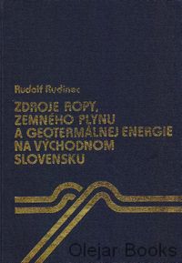 Zdroje ropy, zemného plynu a geotermálnej energie na východnom Slovensku