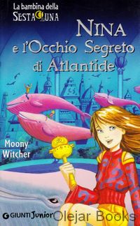 Nina e l'occhio segreto di Atlantide