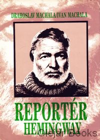 Reportér Hemingway