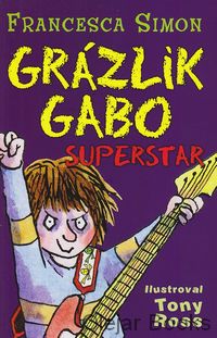 Grázlik Gabo superstar