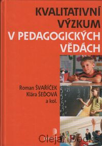Kvalitativní výzkum v pedagogických vědách