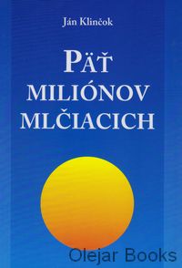Päť miliónov mlčiacich
